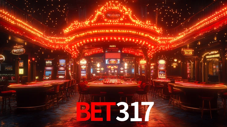 bet317: Seu Cassino Premiado com Pagamentos Rápidos